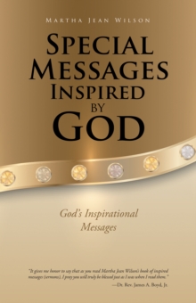 Special Messages Inspired by God : God's Inspirational Messages