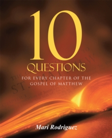 10 Questions : For Every Chapter of the Gospel of Matthew