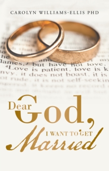 Dear God, I Want to Get Married