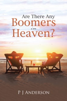 Are There Any Boomers in Heaven?