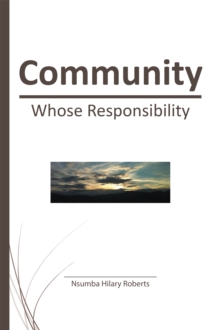 Community : Whose Responsibility