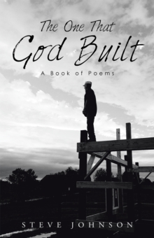 The One That God Built : A Book of Poems