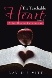 The Teachable Heart : A Six-Month Devotional