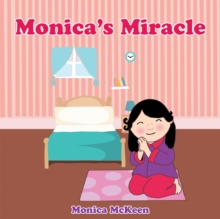 Monica'S Miracle