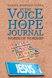 Be the Voice of Hope Journal : Words of Worship