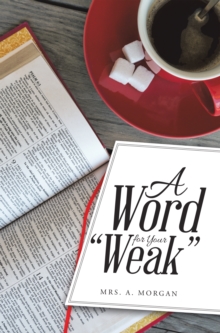 A Word for Your "Weak"