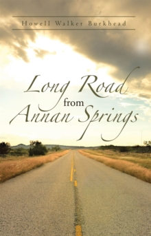 Long Road from Annan Springs