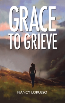 Grace to Grieve