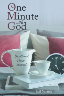 One Minute with God : Devotional Prayer Journal