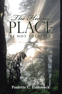 The Hiding Place : Be Not Deceived