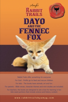 Rabbit Trails : Dayo and the Fennec Fox / Amina and the Red Panda