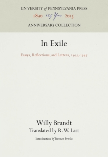 In Exile : Essays, Reflections, and Letters, 1933-1947