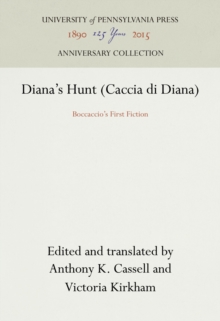 Diana's Hunt (Caccia di Diana) : Boccaccio's First Fiction