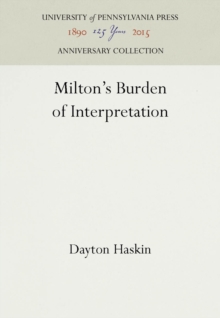 Milton's Burden of Interpretation