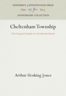 Cheltenham Township : A Sociological Analysis of a Residential Suburb