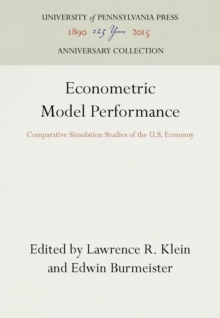 Econometric Model Performance : Comparative Simulation Studies of the U.S. Economy