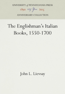 The Englishman's Italian Books, 1550-1700