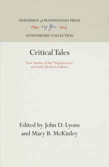 Critical Tales : New Studies of the "Heptameron" and Early Modern Culture