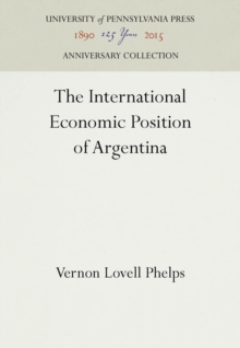 The International Economic Position of Argentina