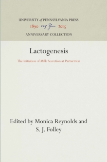 Lactogenesis : The Initiation of Milk Secretion at Parturition