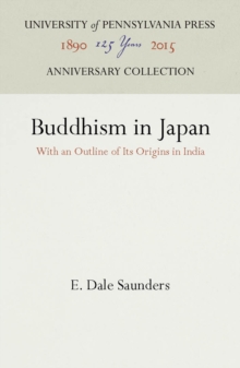 Buddhism in Japan : With an Outline of Its Origins in India