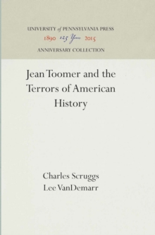 Jean Toomer and the Terrors of American History