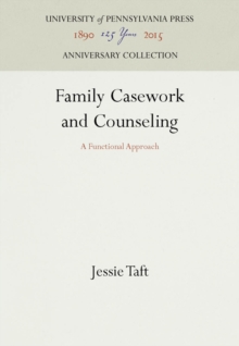 Family Casework and Counseling : A Functional Approach