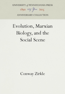 Evolution, Marxian Biology, and the Social Scene