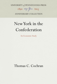 New York in the Confederation : An Economic Study