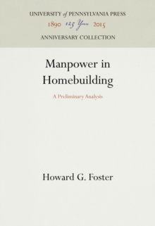 Manpower in Homebuilding : A Preliminary Analysis