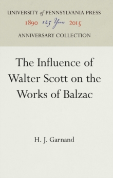 The Influence of Walter Scott on the Works of Balzac