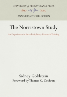 The Norristown Study : An Experiment in Interdisciplinary Research Training