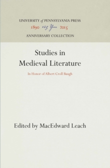 Studies in Medieval Literature : In Honor of Albert Croll Baugh