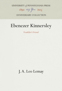 Ebenezer Kinnersley : Franklin's Friend