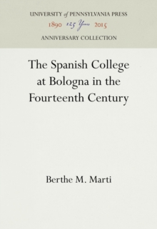 The Spanish College at Bologna in the Fourteenth Century