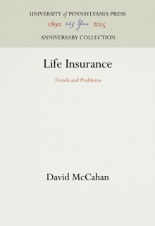 Life Insurance : Trends and Problems