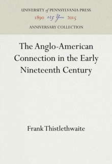 The Anglo-American Connection in the Early Nineteenth Century