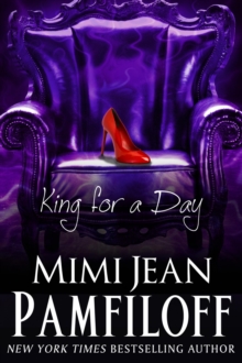 King for a Day : The King Trilogy, #2