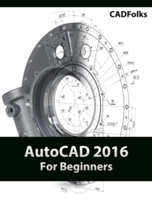 AutoCAD 2016 For Beginners