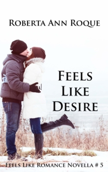 Feels Like Desire