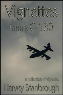 Vignettes from a C-130