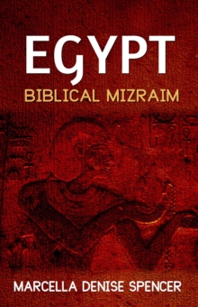 Egypt: Biblical Mizraim