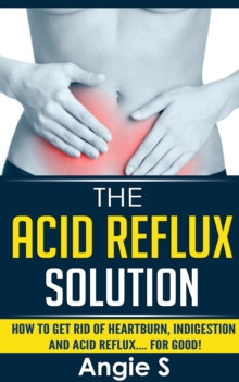 Acid Reflux Solution