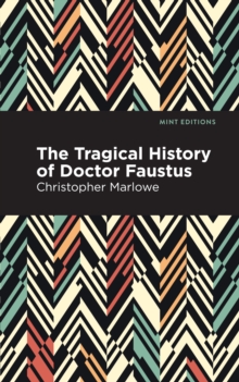 The Tragical History of Doctor Faustus