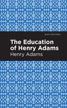 The Education of Henry Adams