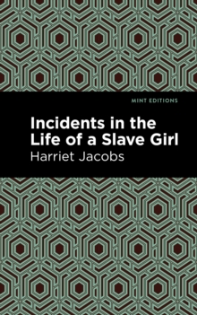 Incidents in the Life of a Slave Girl