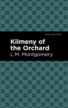 Kilmeny of the Orchard