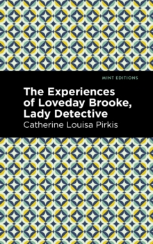 The Experience of Loveday Brooke, Lady Detective