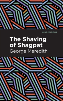 The Shaving of Shagpat : A Romance