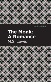 The Monk : A Romance